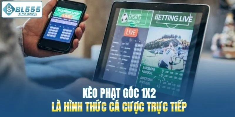 hình thức cá cược trực tiếp 